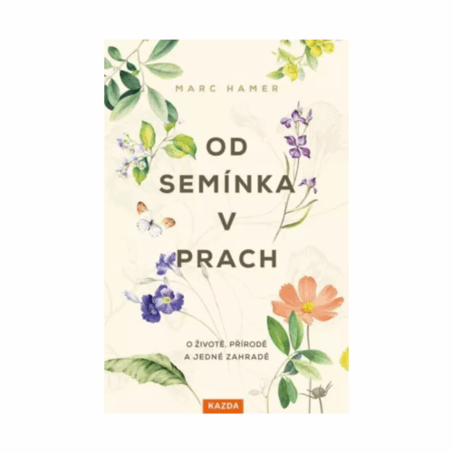 Od semínka v prach - Obrázek 1