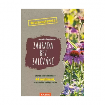 Zahrada bez zalévání