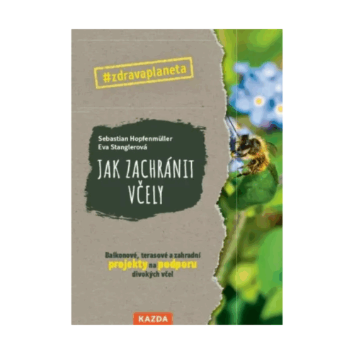 Jak zachránit včely - kniha - Obrázek 1