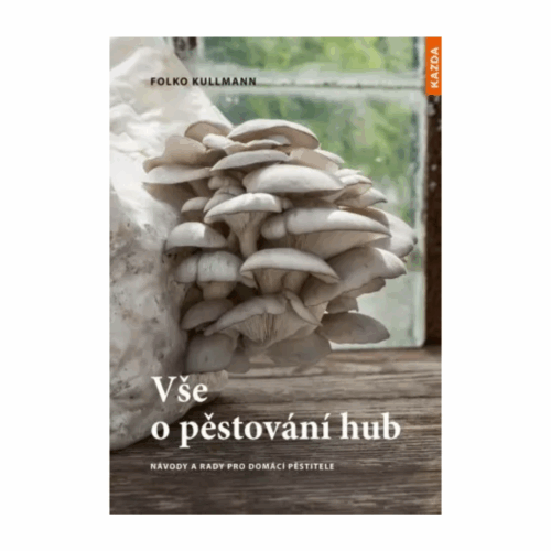 Vše o pěstování hub - Obrázek 1